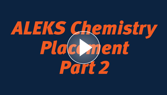 ALEKS chemistry placement video part 2