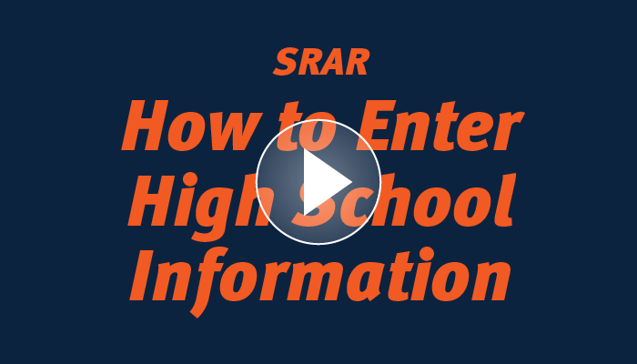 SRAR how to enter high school information video
