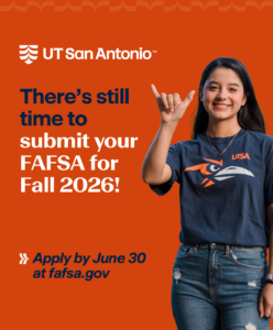 There's still time to submit your FAFSA for Fall 2026! APply by June 30 at fafsa.gov