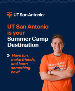 UT San Antonio is your Summer Camp Destination. Have fun, make friends, and learn something new!