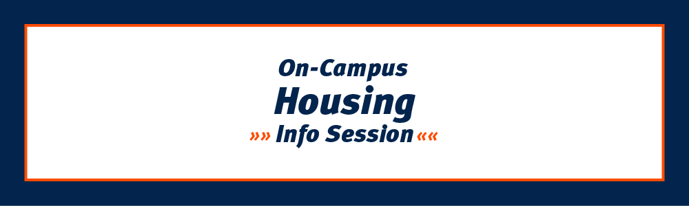On-Campus Housing Info Session