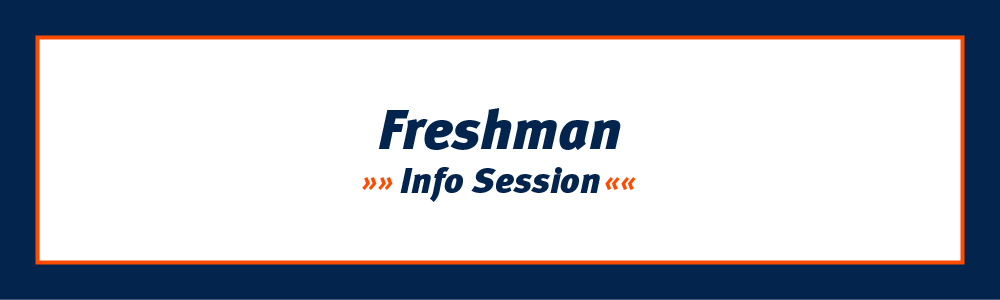 Freshman Admissions Info Session
