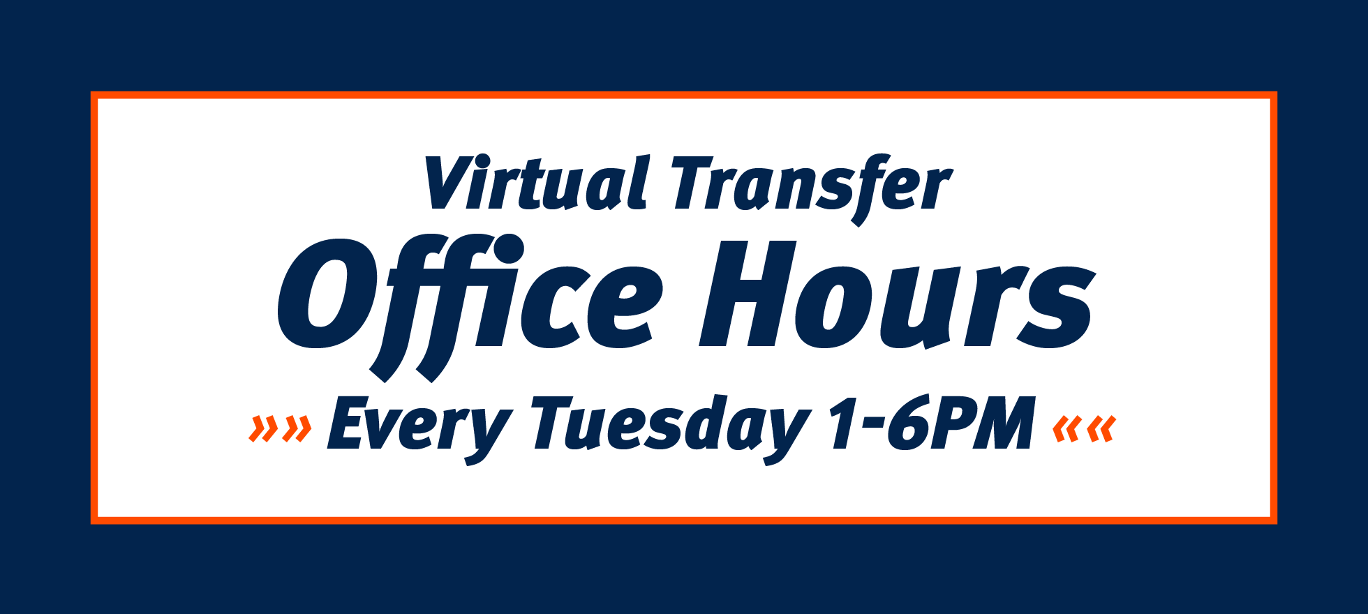 Virtual Transfer Office Hours Every Tuesday 1-6 pm